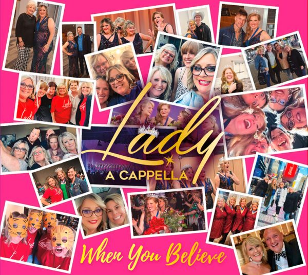 Lady A Cappella: When You Believe CD